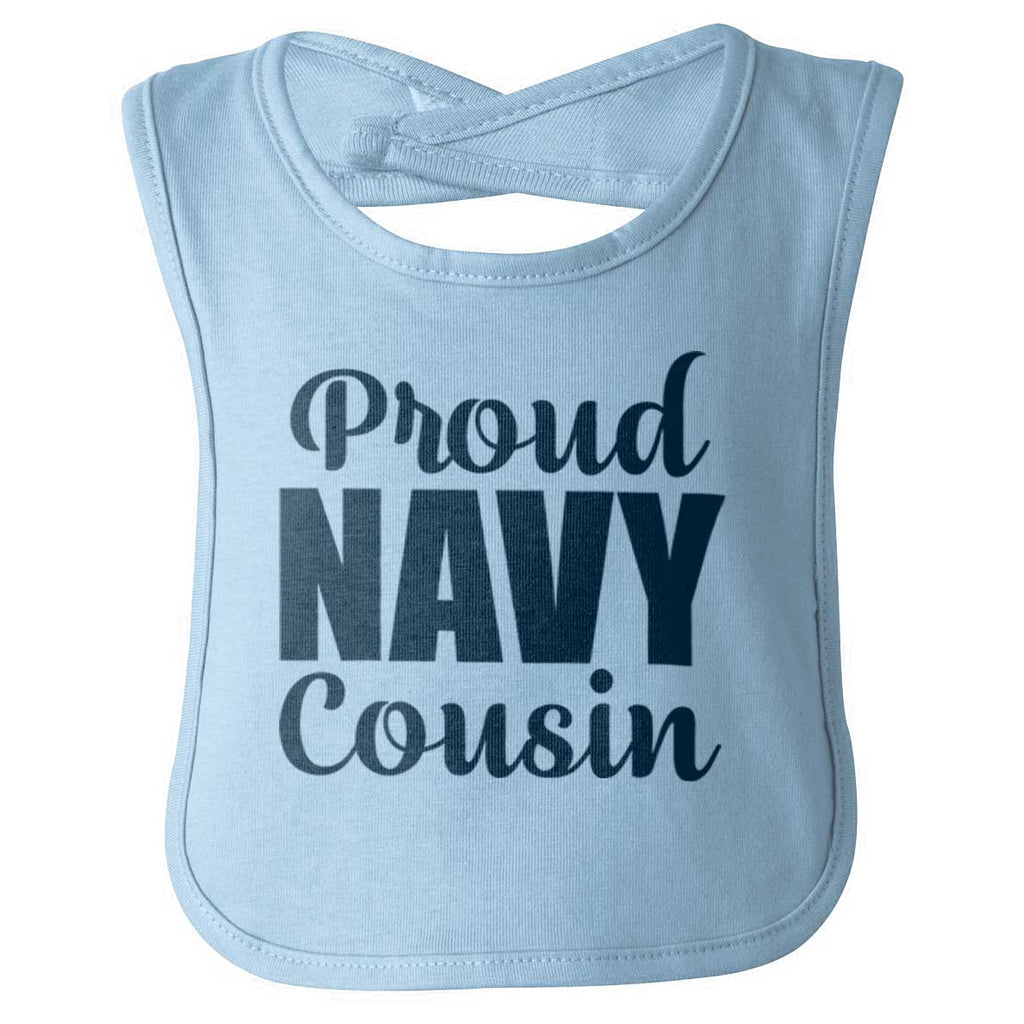 Proud Navy Cousin Infant Baby Bib-Direct To Garment Print-Brisco Baby