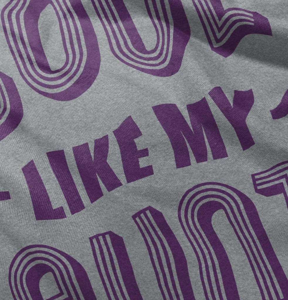 Cool Like My Aunt Infant Toddler T Shirt-Direct To Garment Print-Brisco Baby