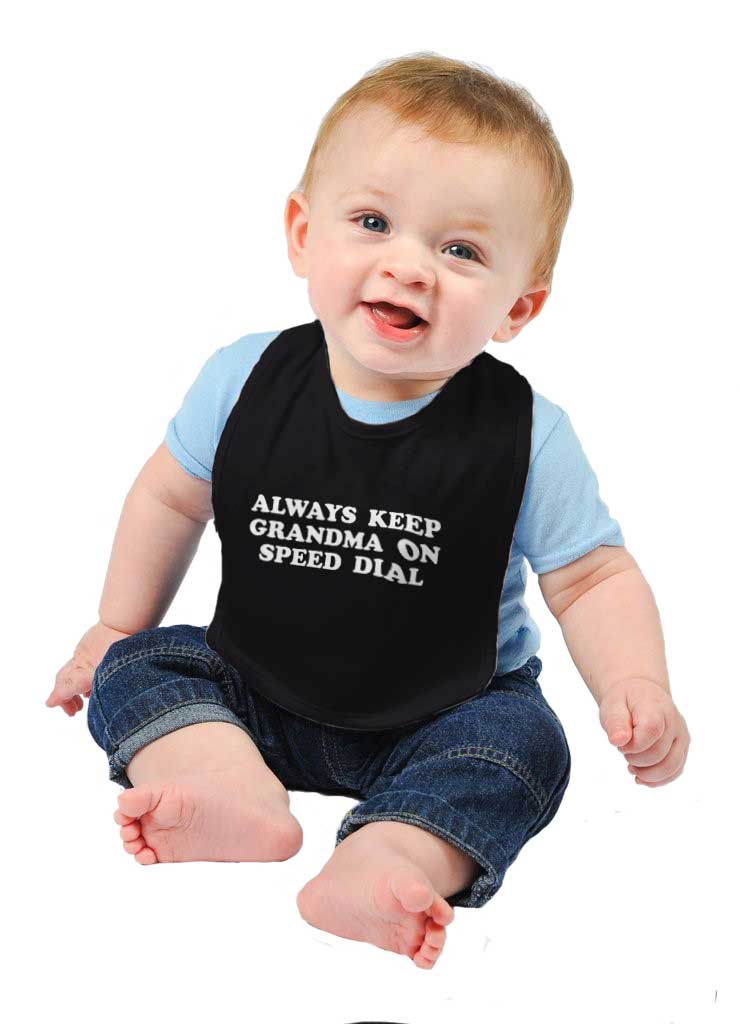 Always Keep Grandma Speed Dial Infant Baby Bib-Direct To Garment Print-Brisco Baby