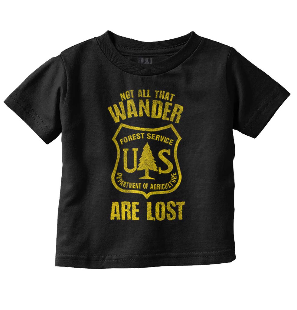 No All Who Wander Infant Toddler T Shirt-Direct To Garment Print-Brisco Baby