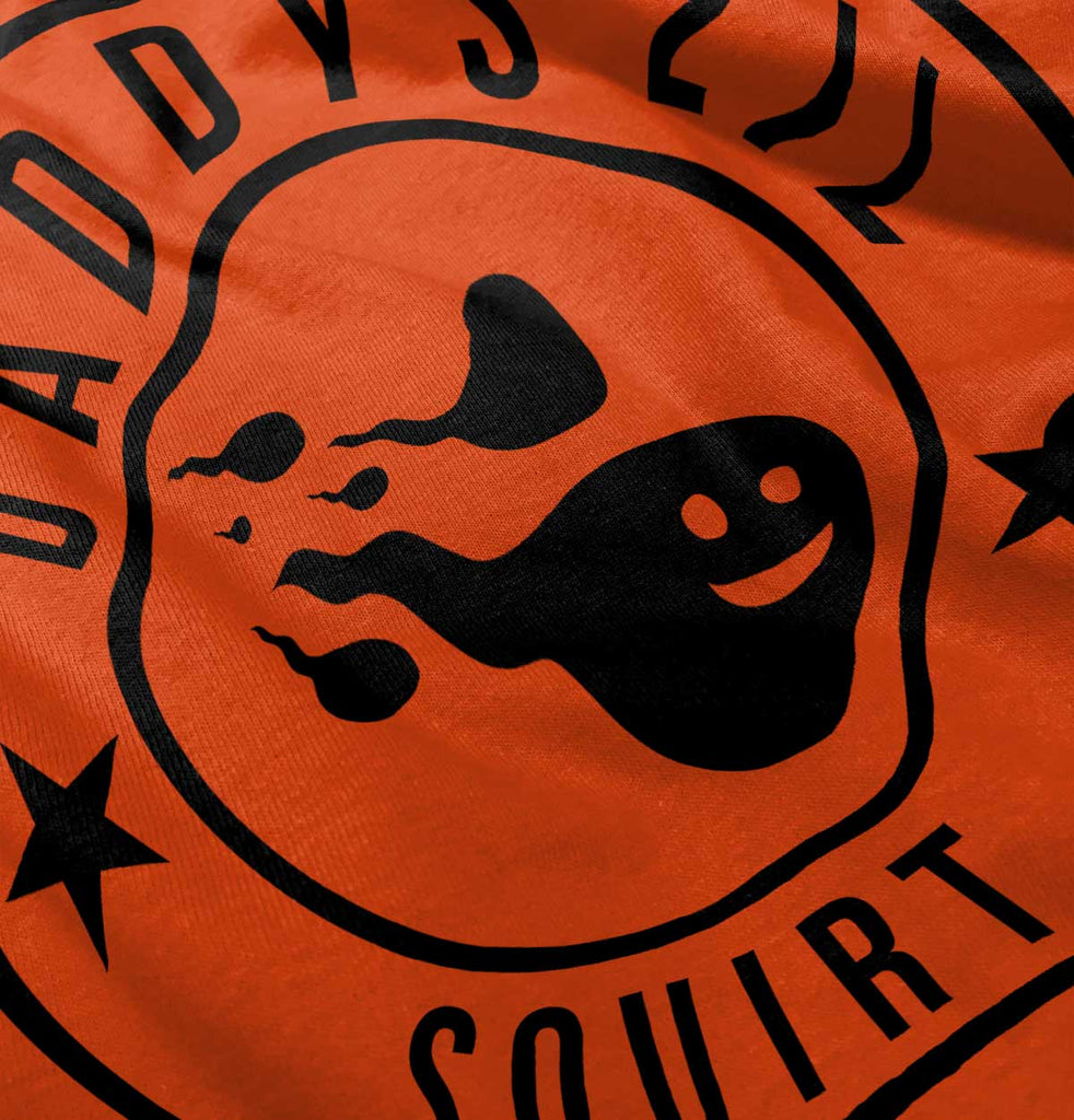 Daddy's Lil Squirt Infant Toddler T Shirt-Direct To Garment Print-Brisco Baby