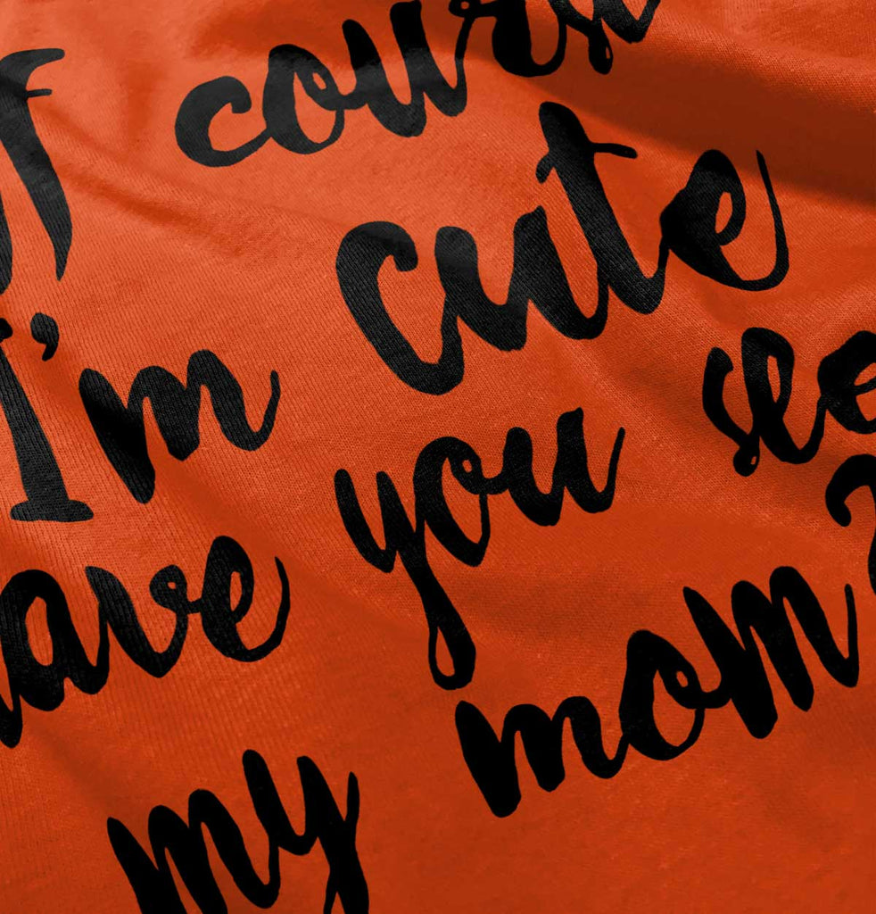 Cute Mom Infant Toddler T Shirt-Direct To Garment Print-Brisco Baby