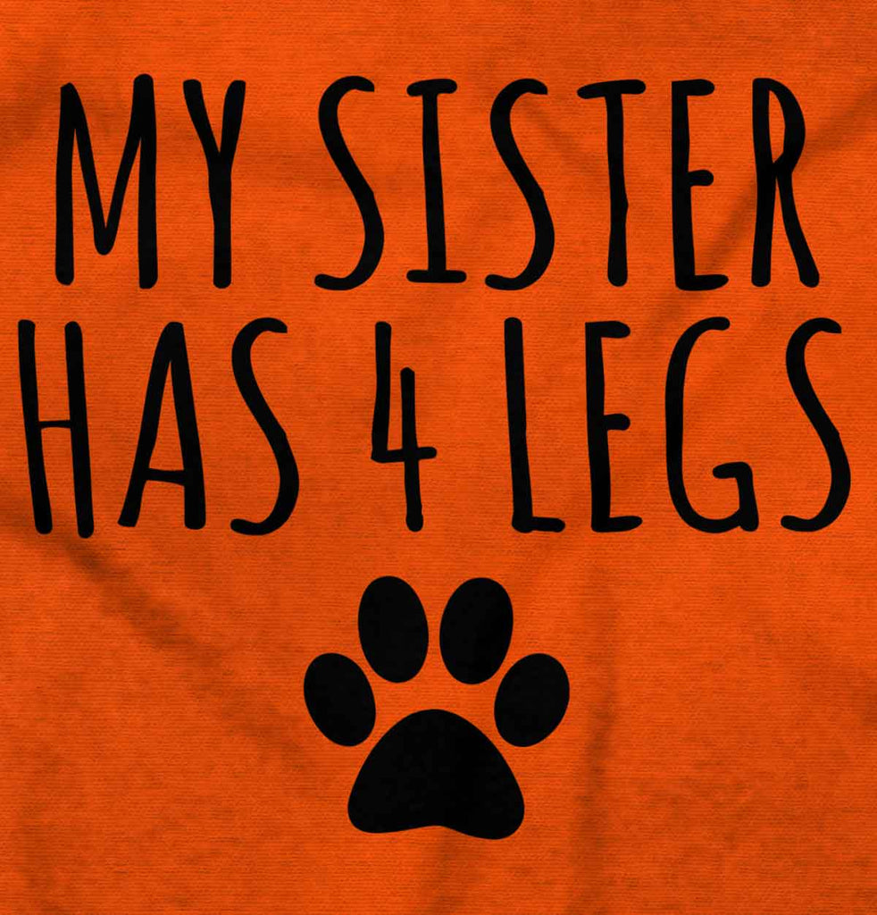 Sister has 4 legs Toddler Pullover Hoodie-Direct To Garment Print-Brisco Baby