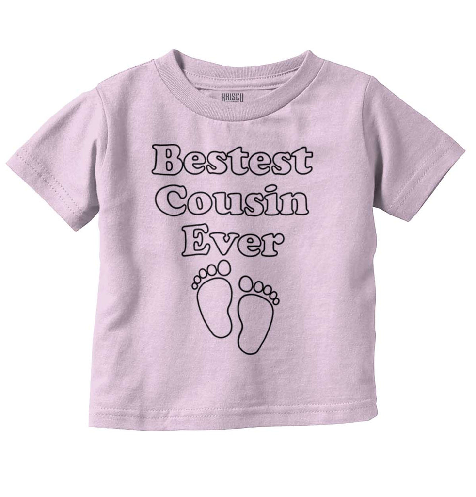 Bestest Cousin Ever Infant Toddler T Shirt-Direct To Garment Print-Brisco Baby