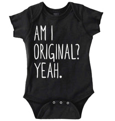 Am I Original? Romper Bodysuit-Direct To Garment Print-Brisco Baby