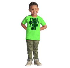 Tore Mommy A New One Infant Toddler T Shirt-Direct To Garment Print-Brisco Baby