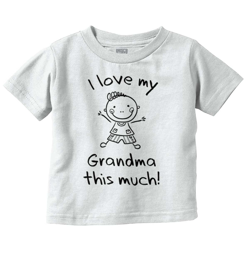 Love My Grandma Infant Toddler T Shirt-Direct To Garment Print-Brisco Baby