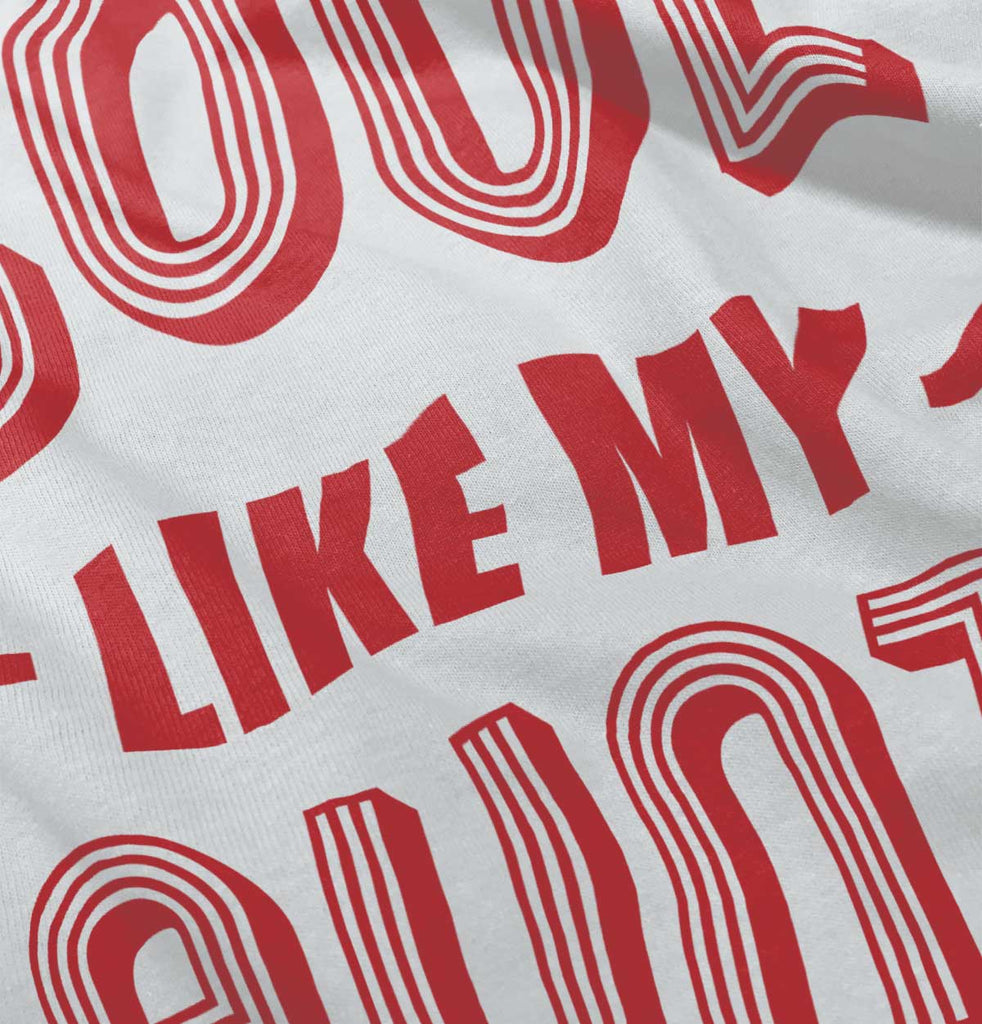 Cool Like My Aunt Romper Bodysuit-Direct To Garment Print-Brisco Baby