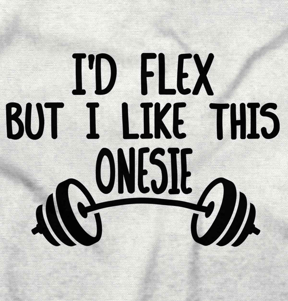 I'd Flex Infant Toddler T Shirt-Direct To Garment Print-Brisco Baby