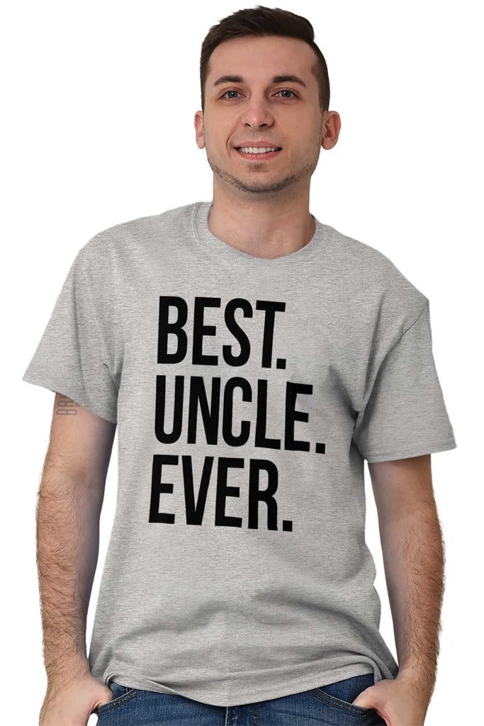 Best Uncle Ever T Shirt-Direct To Garment Print-Brisco Baby