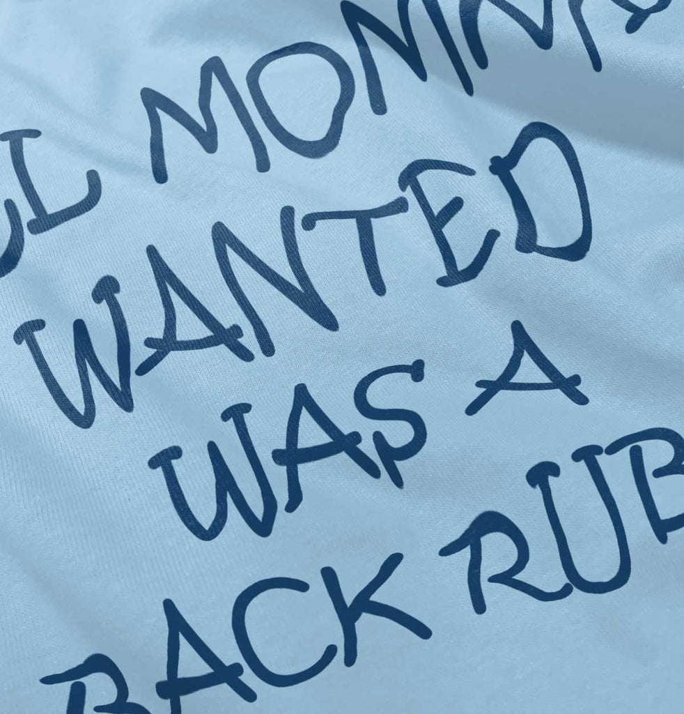 Mommy Backrub Infant Toddler T Shirt-Direct To Garment Print-Brisco Baby