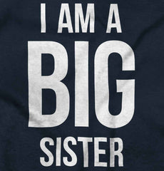 I Have A Big Sister Infant Toddler T Shirt-Direct To Garment Print-Brisco Baby