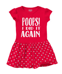 Poops I Did It Again Baby Polka Dot Skirt Dress-Direct To Garment Print-Brisco Baby