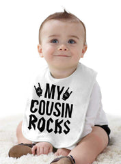 My Cousin Rocks Infant Baby Bib-Direct To Garment Print-Brisco Baby