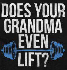 Grandma Lift Infant Toddler T Shirt-Direct To Garment Print-Brisco Baby