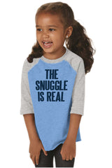 Snuggle Is Real Toddler Baseball-Direct To Garment Print-Brisco Baby