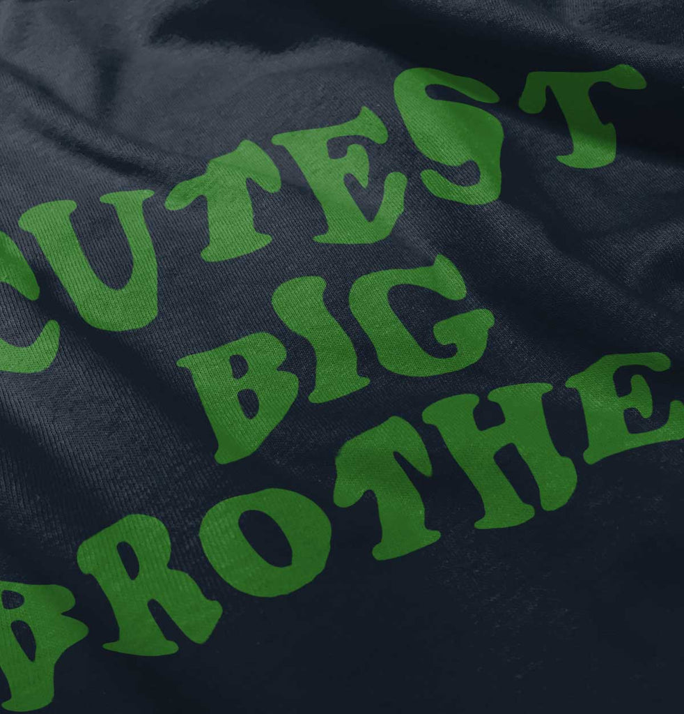 Cutest Big Brother Infant Toddler T Shirt Tee-Direct To Garment Print-Brisco Baby