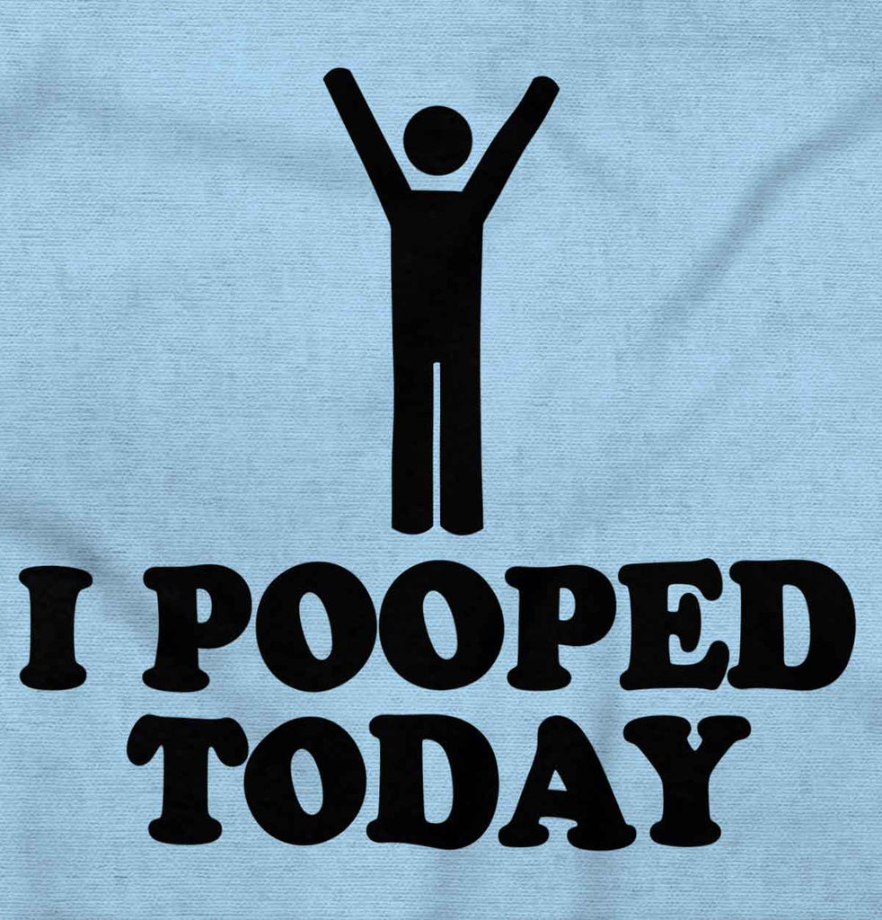 I Pooped Today Romper Bodysuit-Direct To Garment Print-Brisco Baby