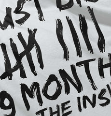 9 Months Inside Infant Toddler T Shirt-Direct To Garment Print-Brisco Baby