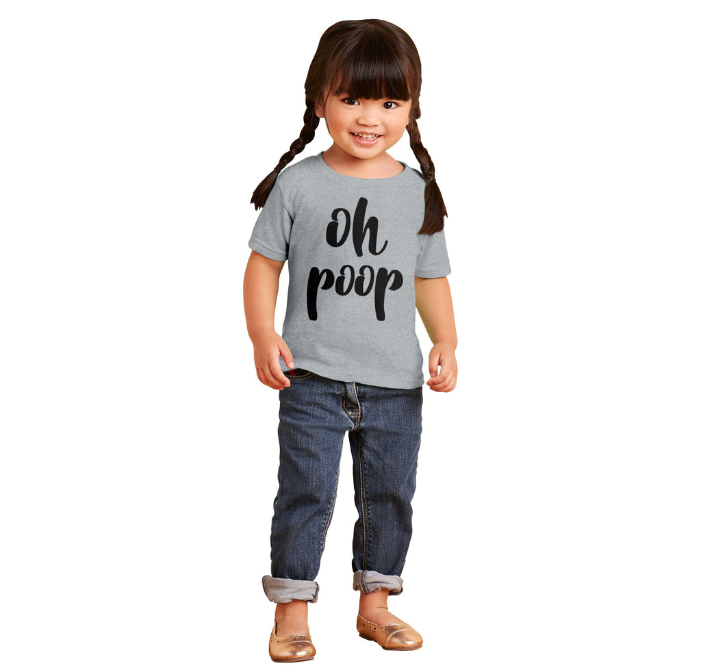 Oh Poop Infant Toddler T Shirt-Direct To Garment Print-Brisco Baby