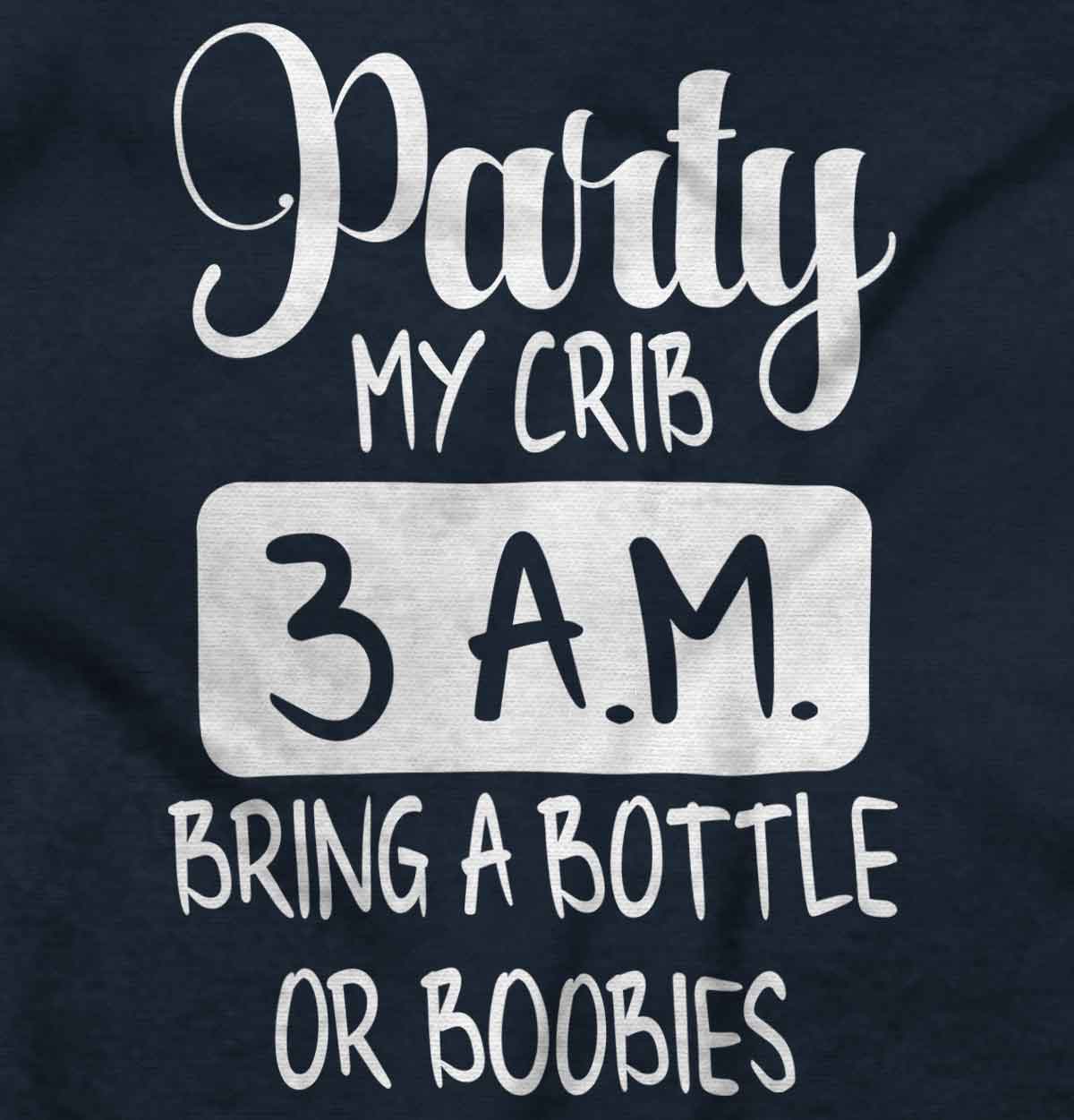 Party My Crib 3AM Infant Toddler TShirt Brisco Baby