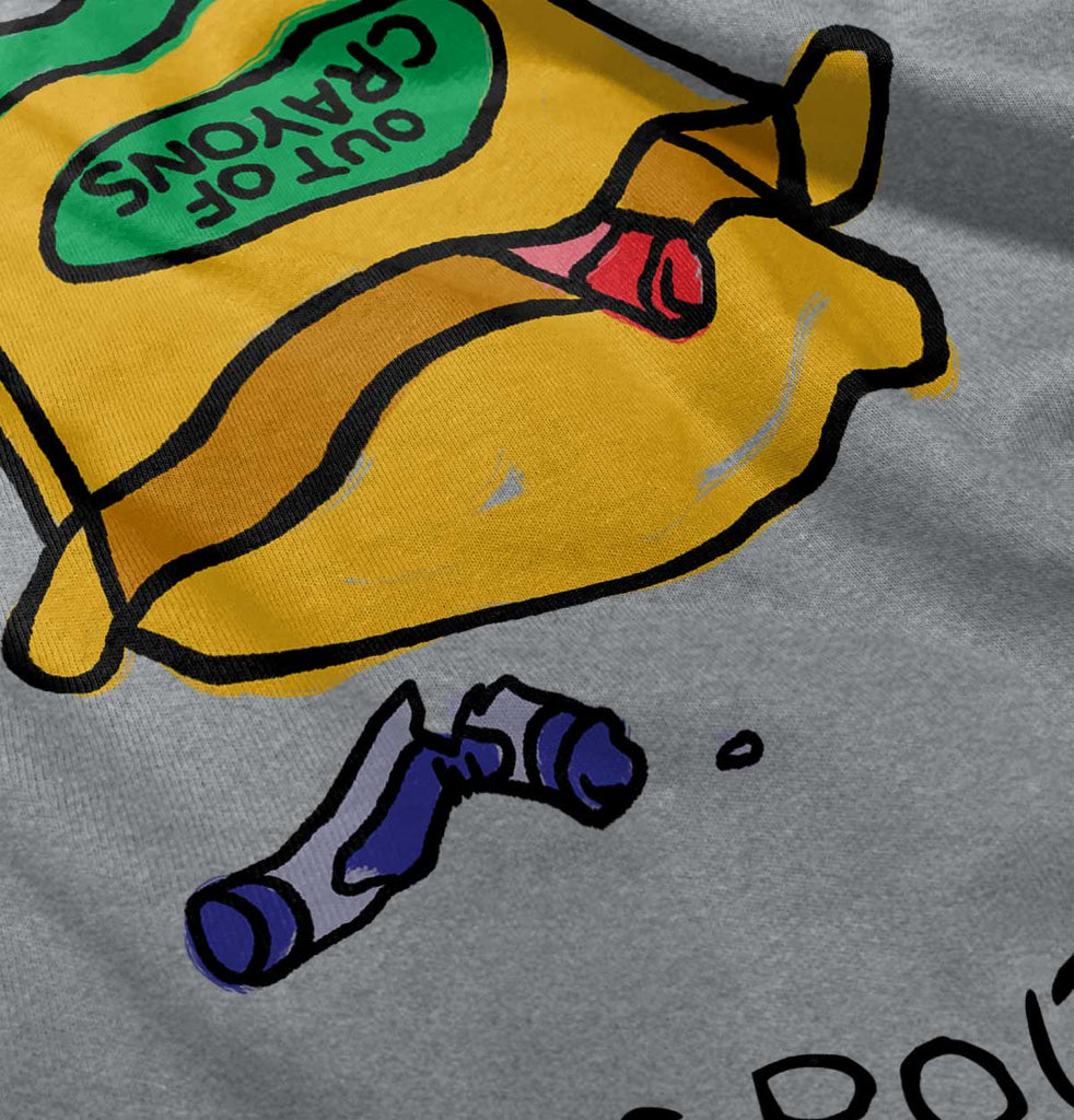 Out of Crayons Infant Toddler T Shirt-Direct To Garment Print-Brisco Baby