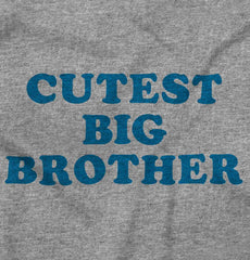 Cutest Big Brother Infant Toddler T Shirt Tee-Direct To Garment Print-Brisco Baby