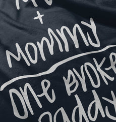 One Broke Daddy Infant Toddler T Shirt-Direct To Garment Print-Brisco Baby