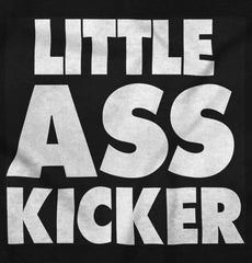 Little Ass Kicker Infant Toddler T Shirt-Direct To Garment Print-Brisco Baby