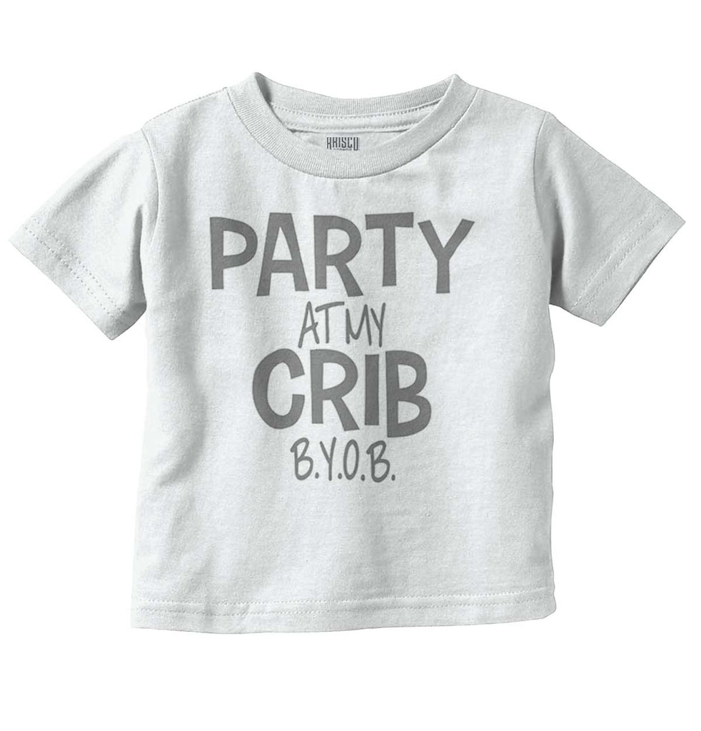 Party At My Crib Infant Toddler T Shirt-Direct To Garment Print-Brisco Baby