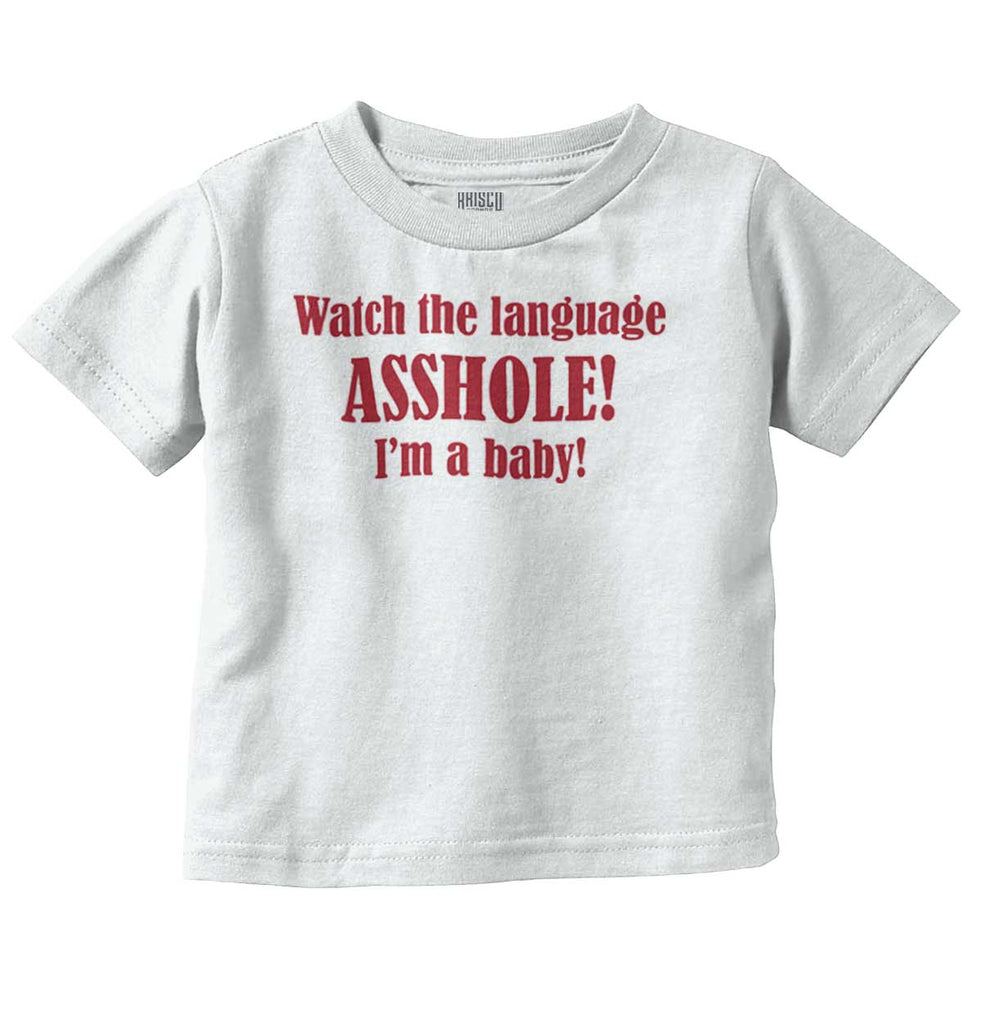Watch The Language Infant Toddler T Shirt-Direct To Garment Print-Brisco Baby