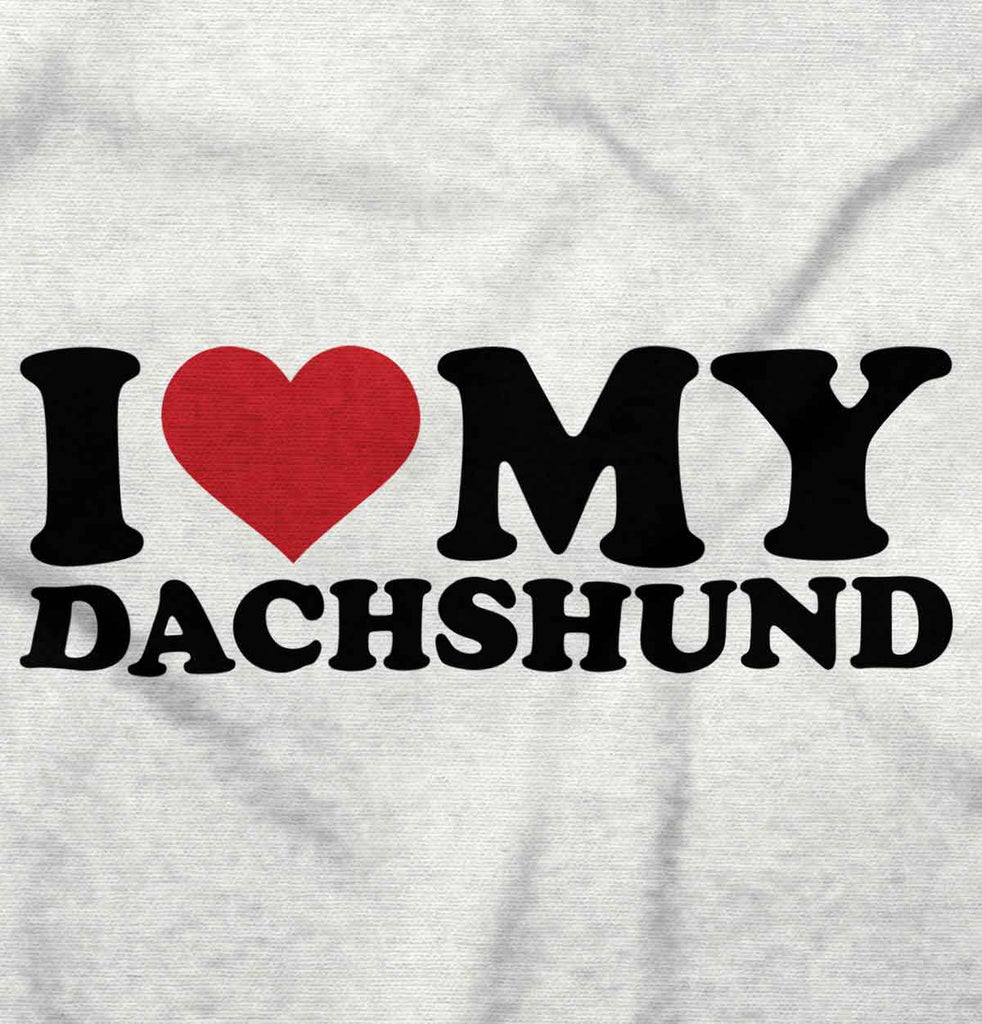 I Love My Dachshund Romper Bodysuit-Direct To Garment Print-Brisco Baby