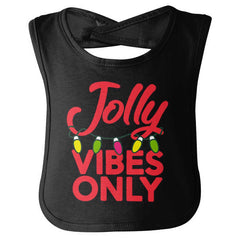Jolly Vibes Only Infant Baby Bib-Direct To Garment Print-Brisco Baby