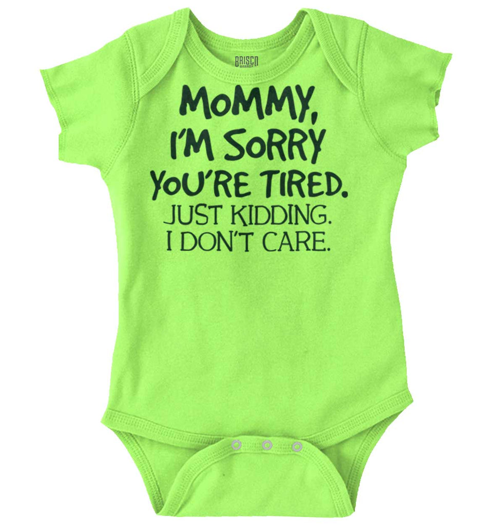 I'm Sorry You're Tired Romper Bodysuit-Direct To Garment Print-Brisco Baby
