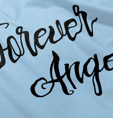 Forever Angel Infant Toddler T Shirt-Direct To Garment Print-Brisco Baby