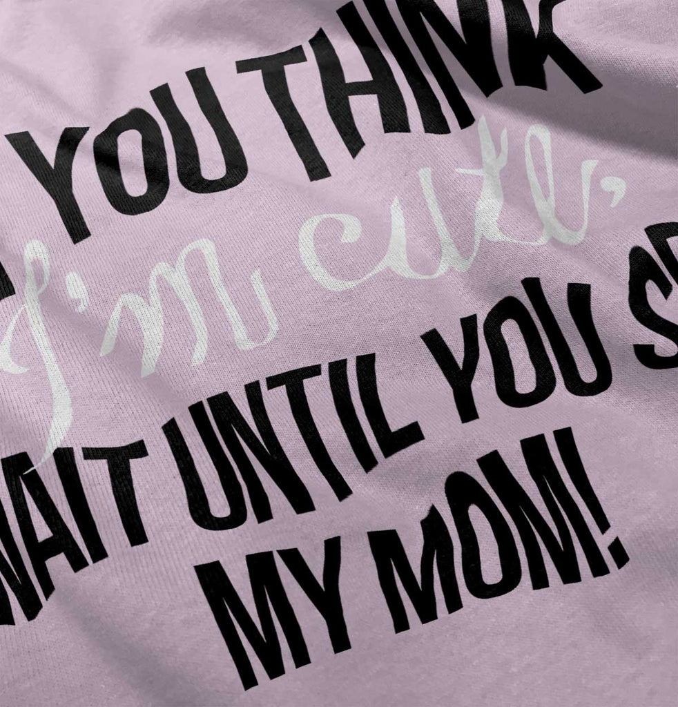 Im Cute Infant Toddler T Shirt-Direct To Garment Print-Brisco Baby