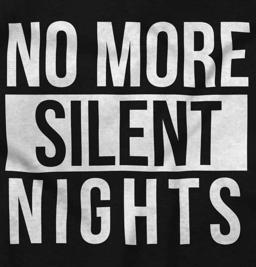 No More Silent Nights Maternity T-Shirt-Direct To Garment Print-Brisco Baby