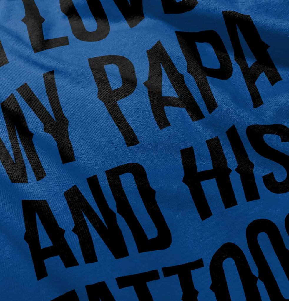 I Love Papa And Tattoos Romper Bodysuit-Direct To Garment Print-Brisco Baby