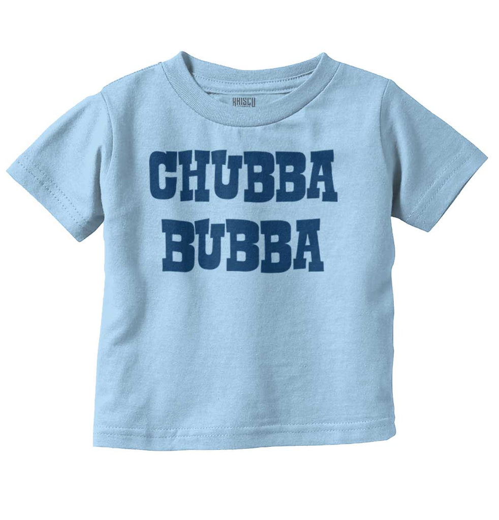 Chubba Bubba Infant Toddler T Shirt-Direct To Garment Print-Brisco Baby