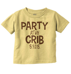 Party At My Crib Infant Toddler T Shirt-Direct To Garment Print-Brisco Baby