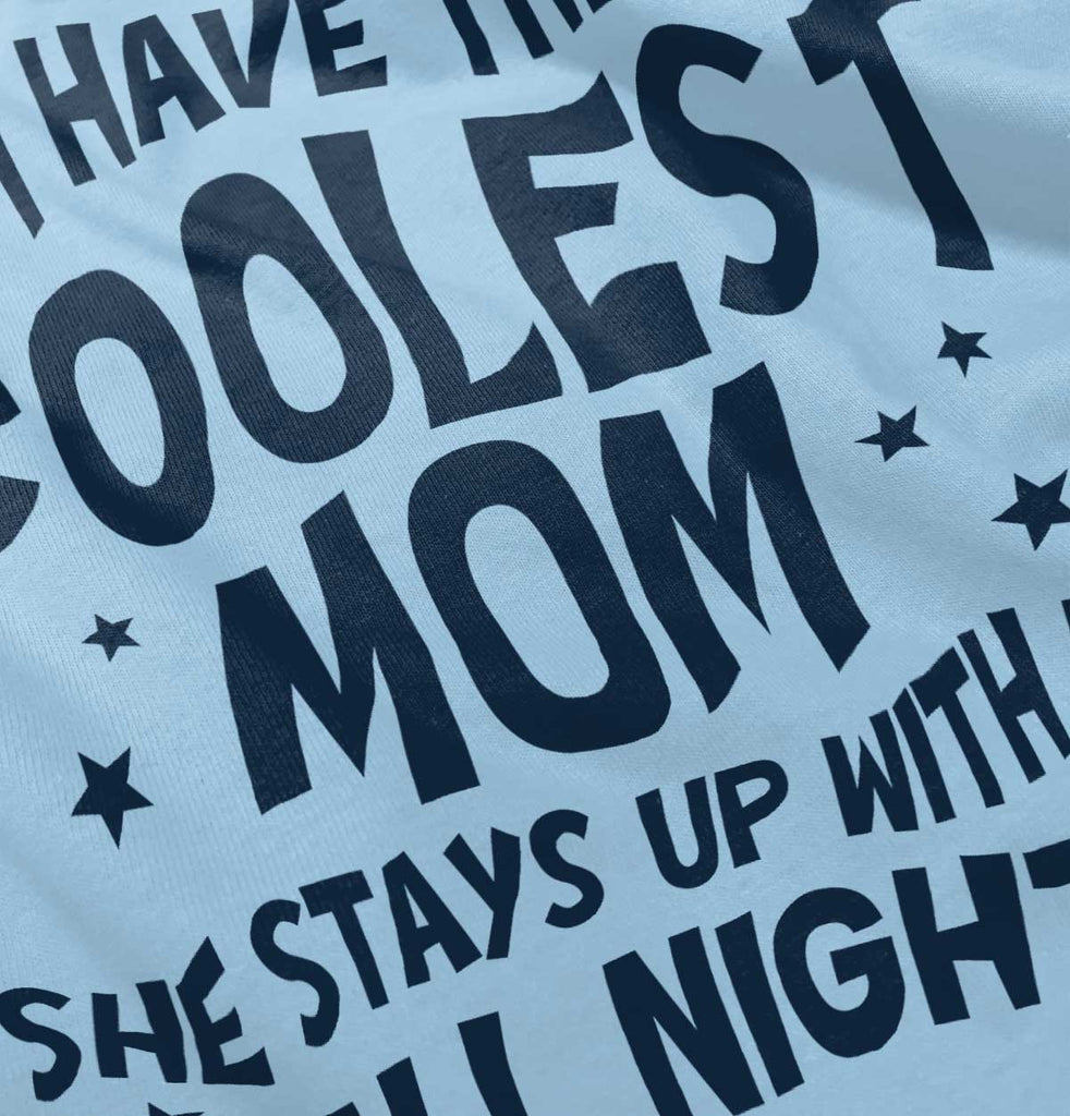 Coolest Mom Infant Toddler T Shirt-Direct To Garment Print-Brisco Baby