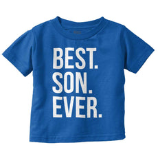 Best Son Ever Infant Toddler T Shirt-Direct To Garment Print-Brisco Baby