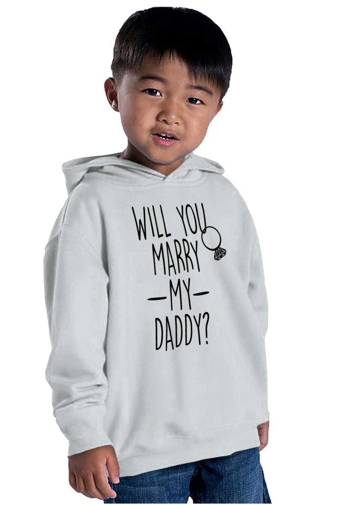 Marry My Daddy Toddler Pullover Hoodie-Direct To Garment Print-Brisco Baby