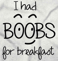 I Had Boobs Infant Toddler T Shirt-Direct To Garment Print-Brisco Baby