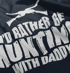 Hunting With Daddy Infant Toddler T Shirt-Direct To Garment Print-Brisco Baby