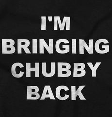 Chubby Back Infant Toddler T Shirt-Direct To Garment Print-Brisco Baby