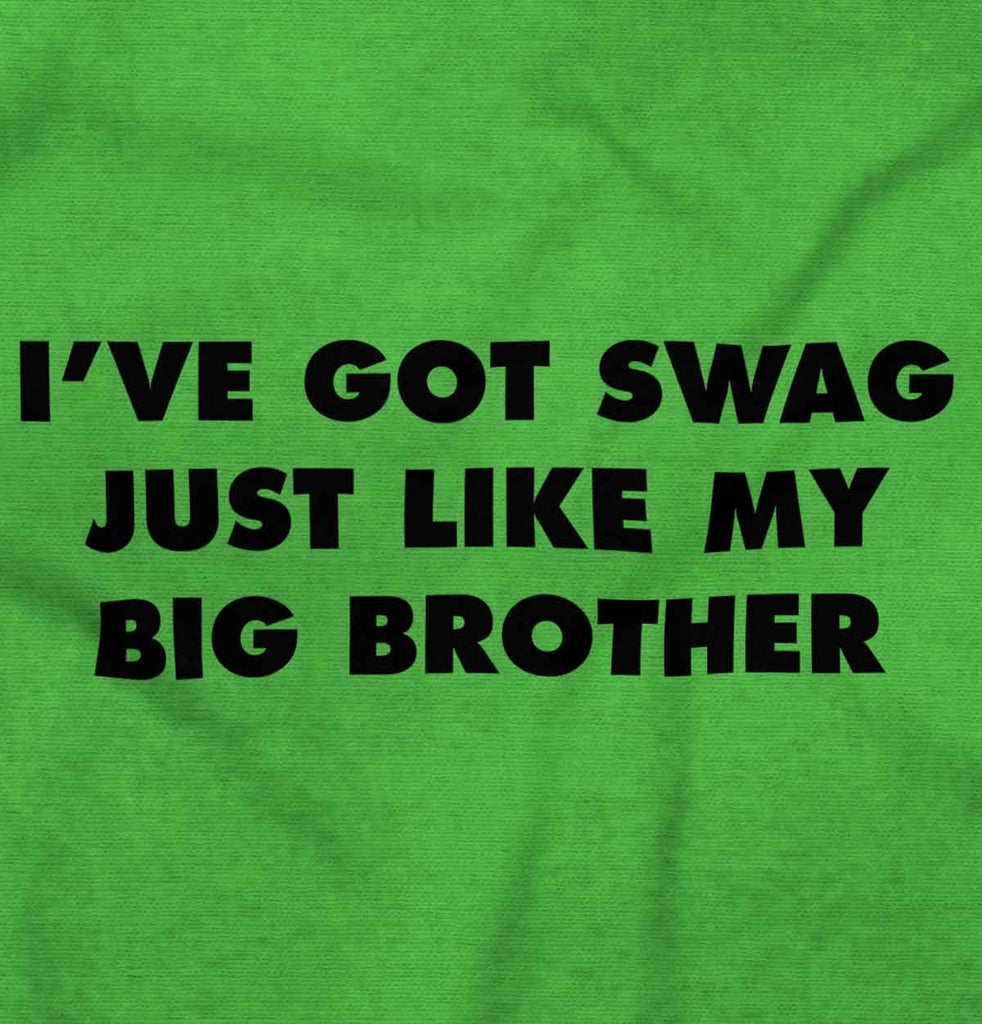 Got Swag Like Big Brother Romper Bodysuit-Direct To Garment Print-Brisco Baby