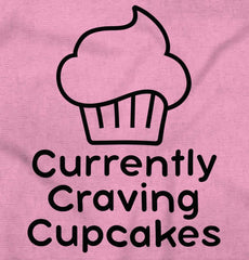 Currently Craving Cupcakes Maternity T-Shirt-Direct To Garment Print-Brisco Baby