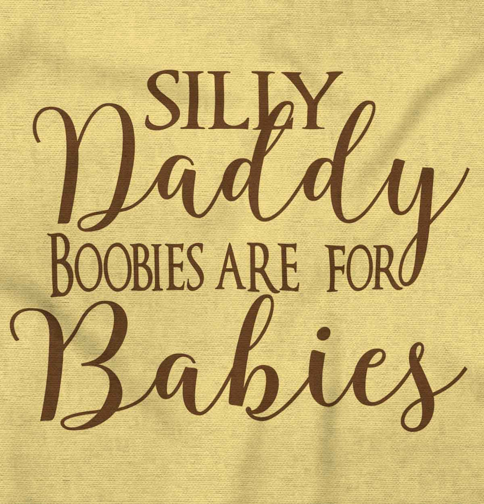 Boobies For Babies Infant Toddler T Shirt-Direct To Garment Print-Brisco Baby