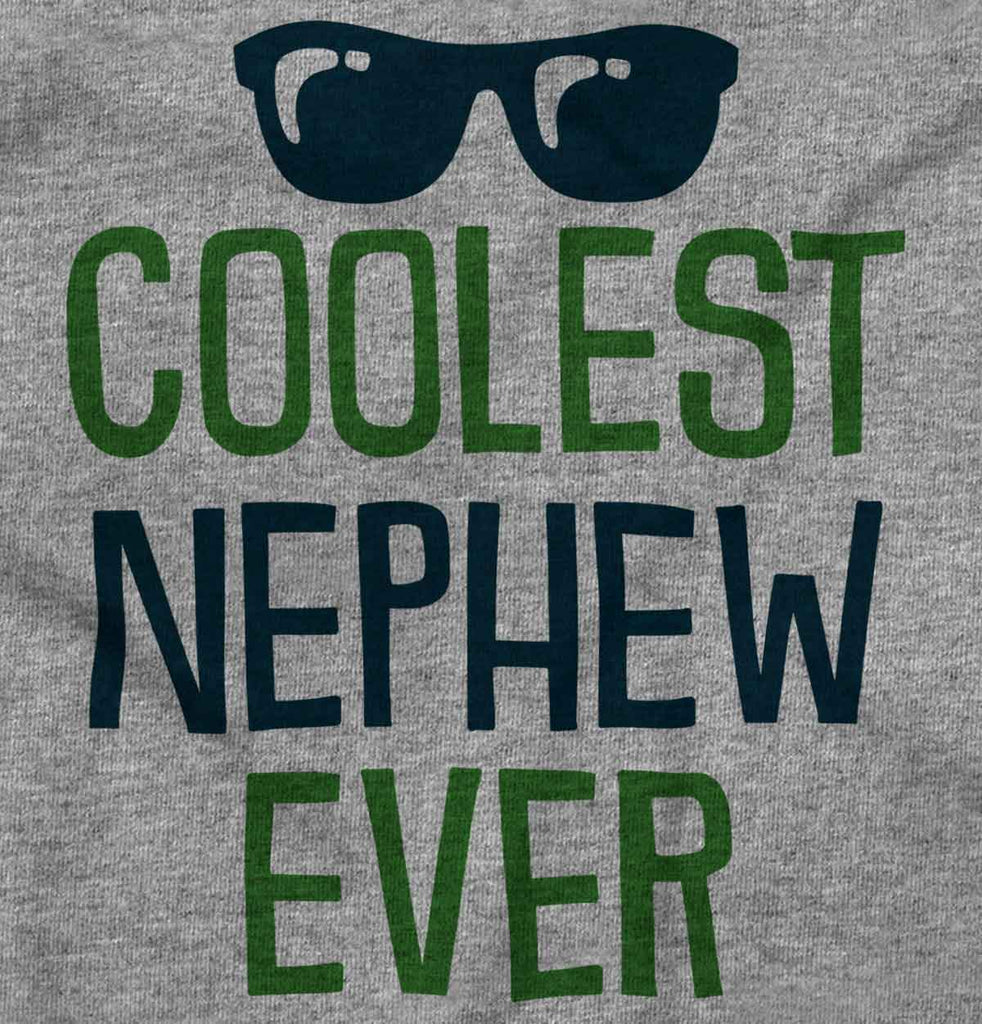 Coolest Nephew Ever Infant Toddler T Shirt-Direct To Garment Print-Brisco Baby